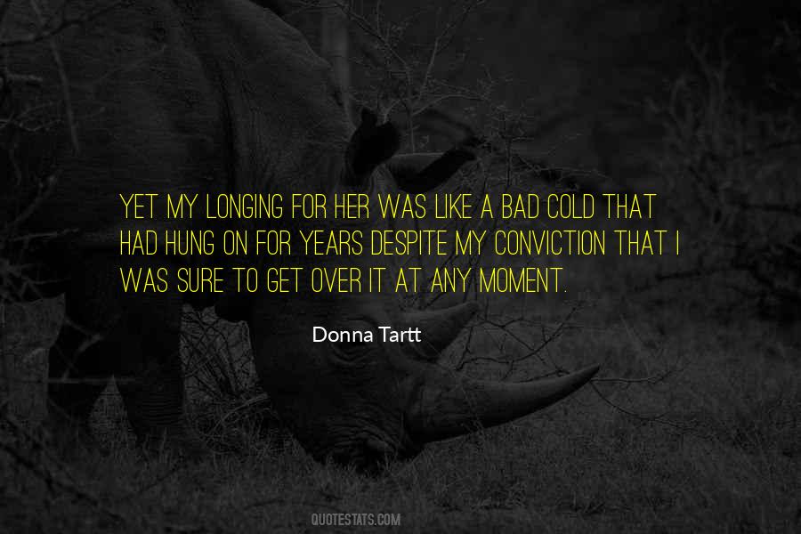 Longing For Quotes #146397 Longing For Quotes #146397