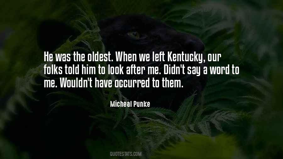 Look After Me Quotes #1394367