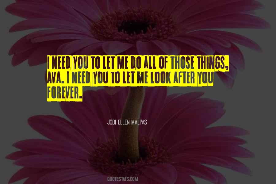 Look After Me Quotes #690018