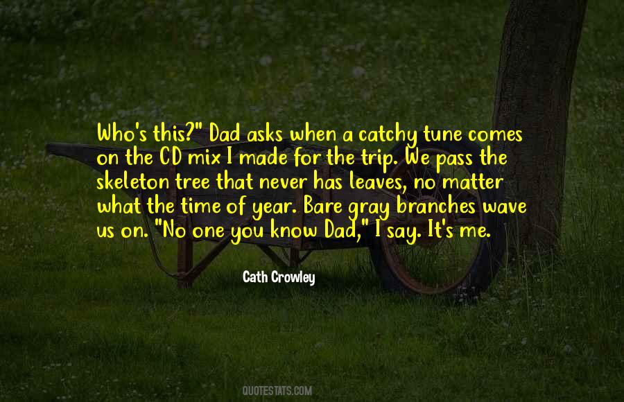 Look After Number One Quotes #1498683