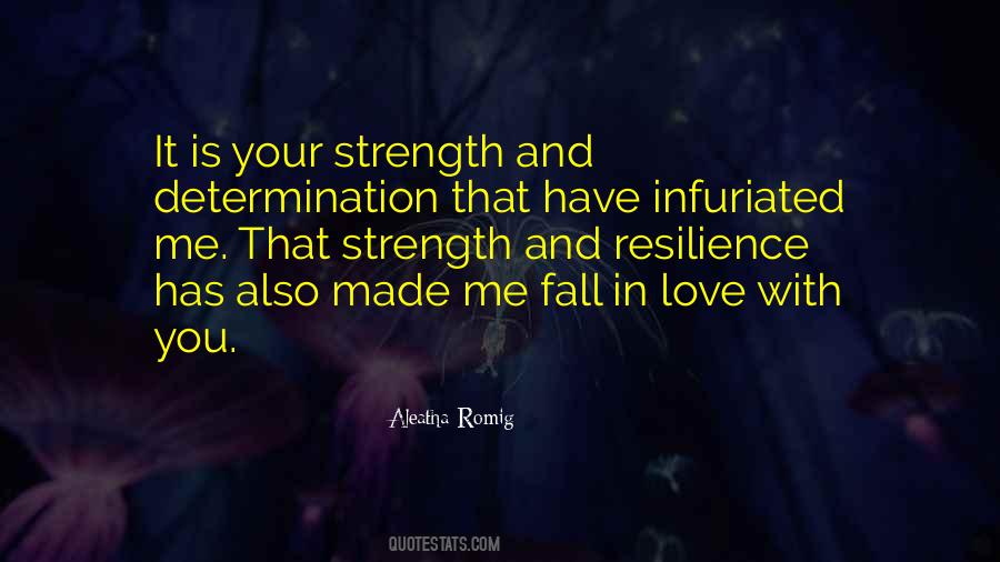 Quotes About Determination And Strength #566832