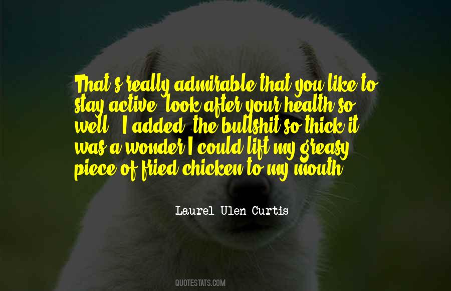 Look After Your Health Quotes #1516619