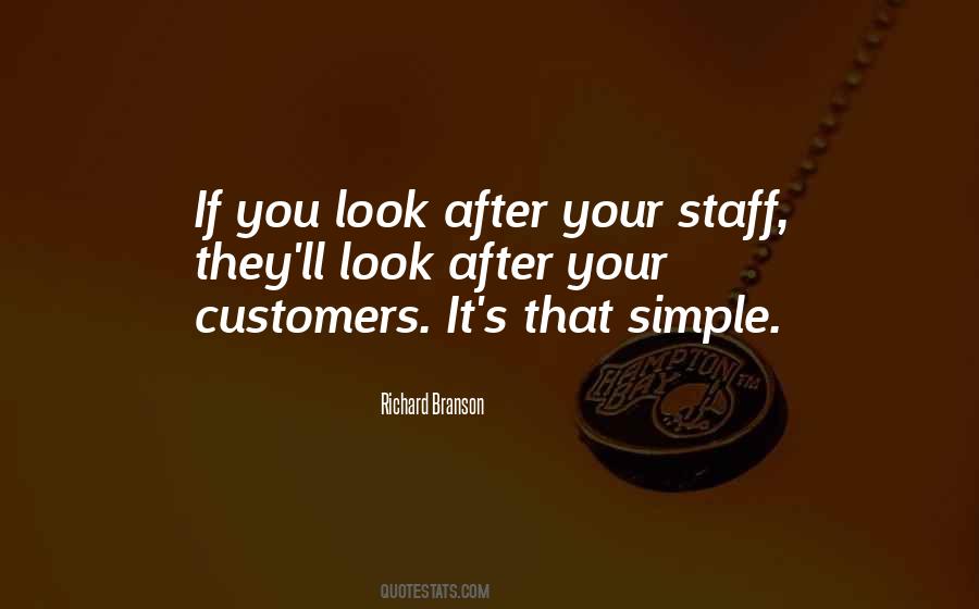 Look After Your Staff Quotes #1310867