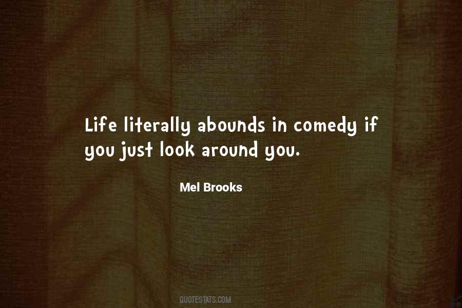 Look Around You Quotes #1411177
