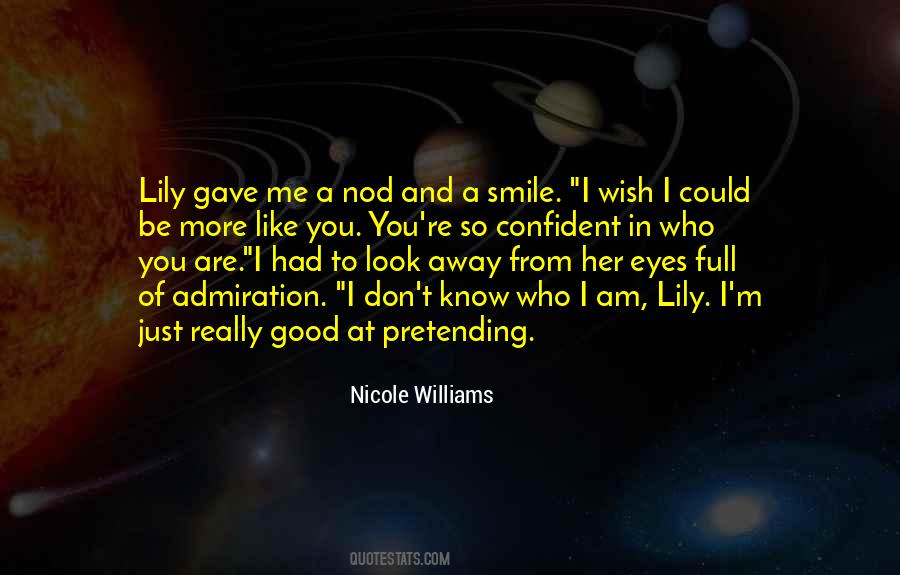 Look At Me And Smile Quotes #1813125