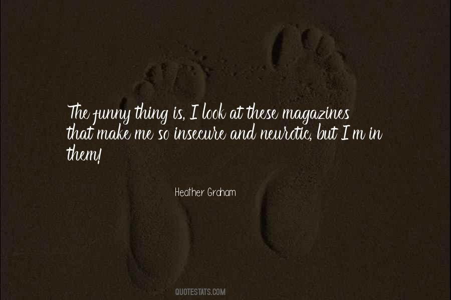 Look At Me Funny Quotes #1781647