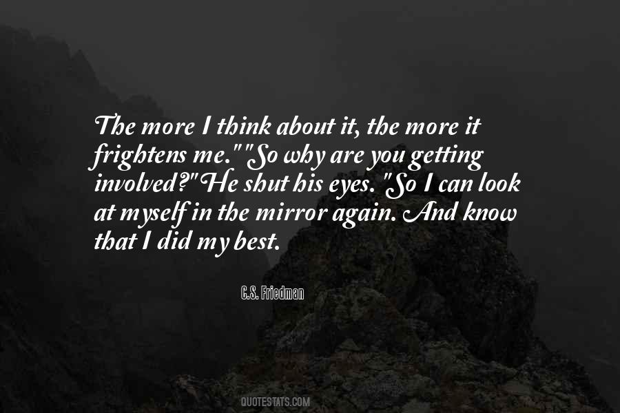 Look At Myself In The Mirror Quotes #1440084