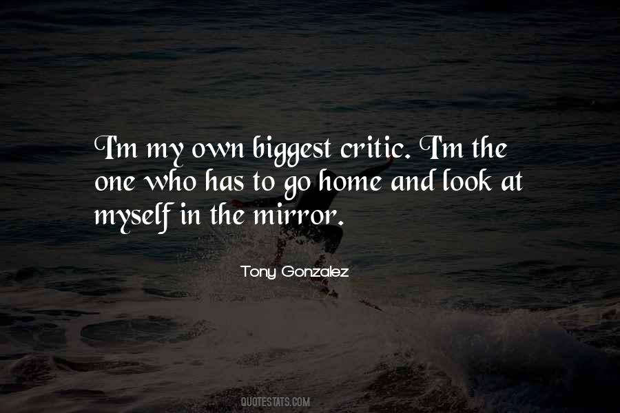 Look At Myself In The Mirror Quotes #19106