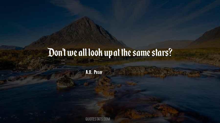 Look At Stars Quotes #389083