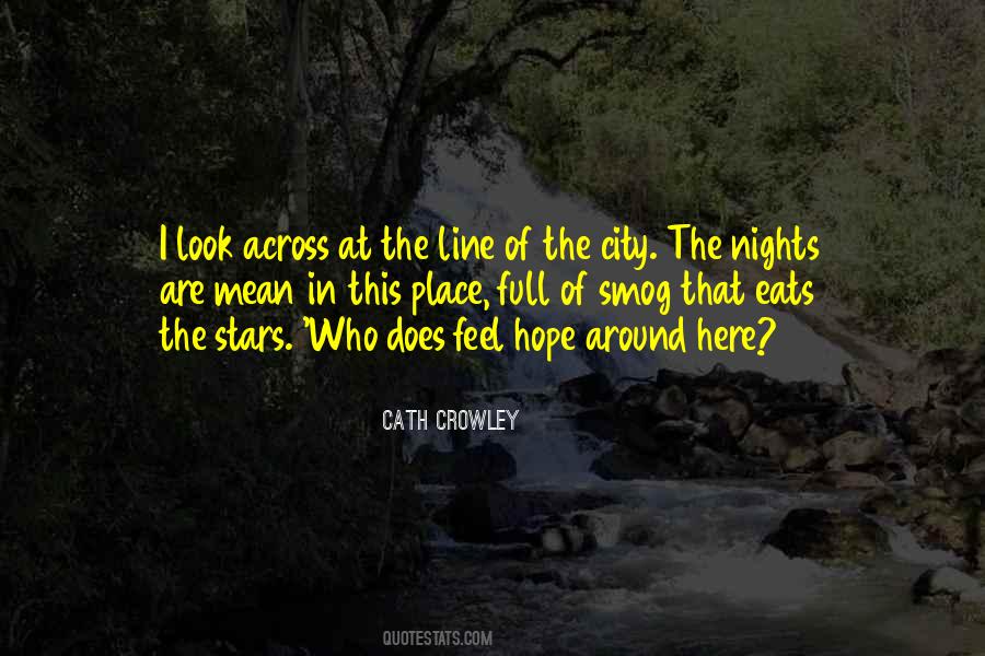 Look At Stars Quotes #703460