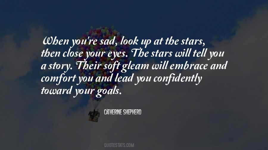 Look At Stars Quotes #976259