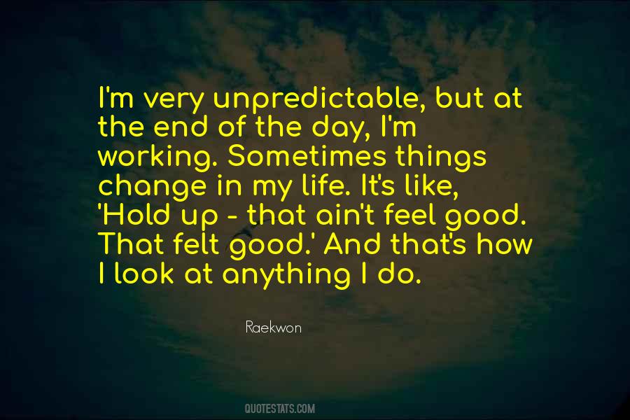 Look At The Good Things In Life Quotes #1512346