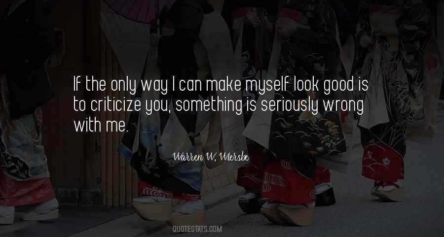Look At The Good Things In Life Quotes #304131