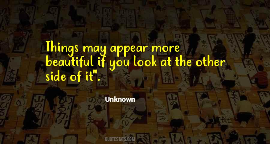 Look At The Other Side Quotes #926099