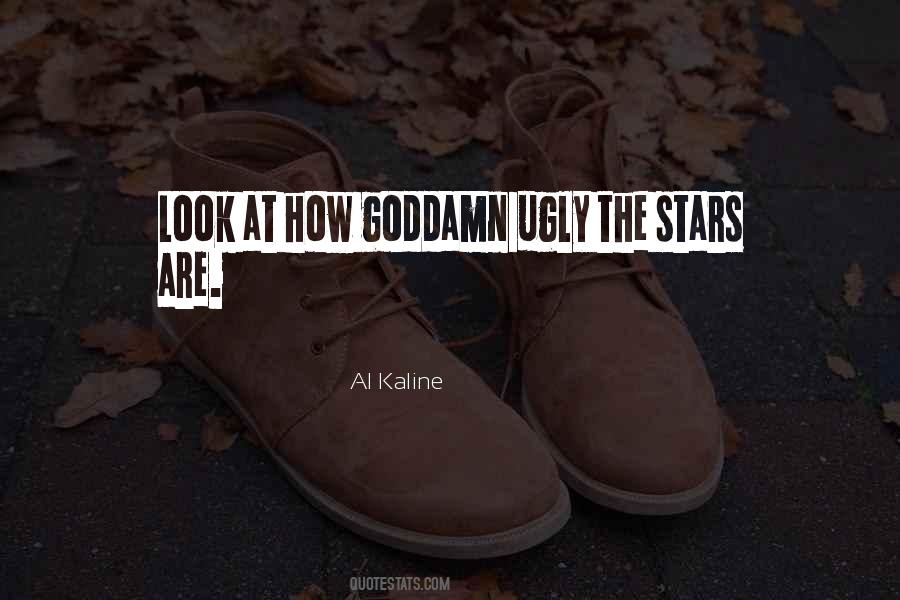 Look At The Stars Quotes #411229