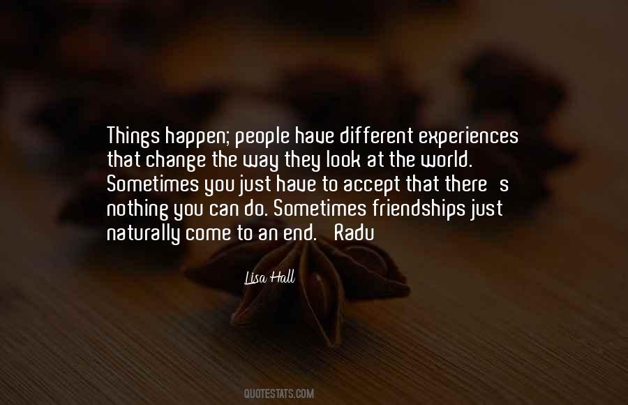 Look At Things Different Quotes #1466204