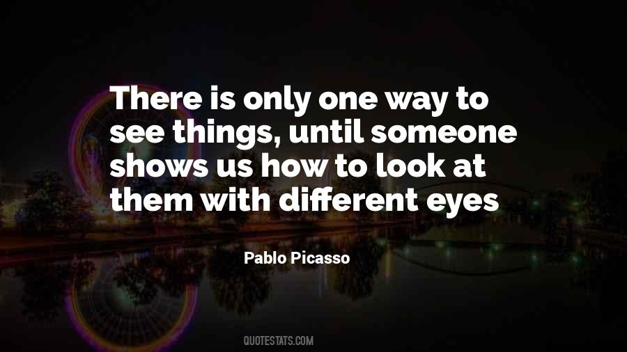 Look At Things Different Quotes #363800