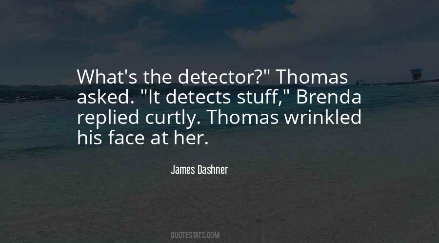 Quotes About Detector #1387981