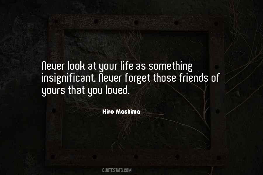 Look At Your Life Quotes #1106666