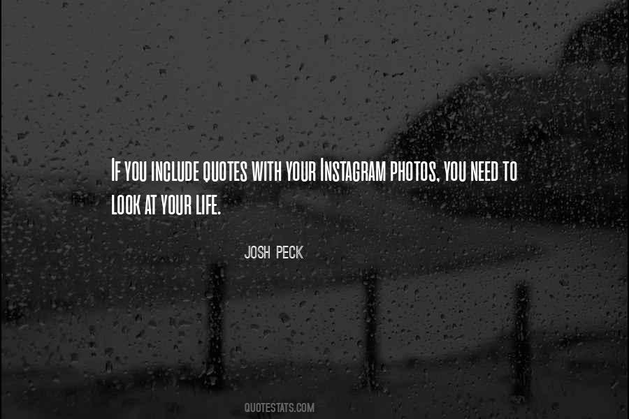 Look At Your Life Quotes #1265618