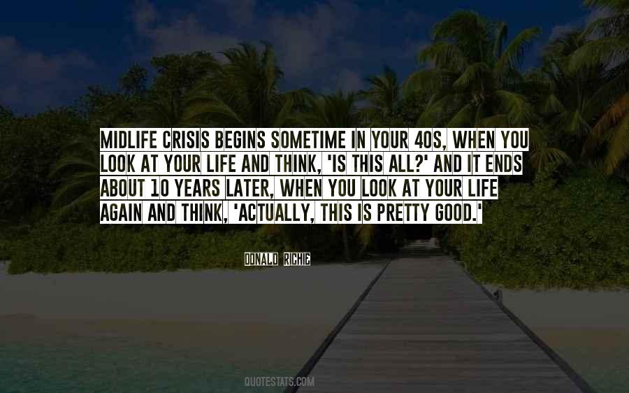 Look At Your Life Quotes #612910