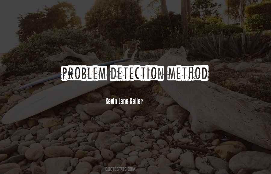 Quotes About Detection #645835