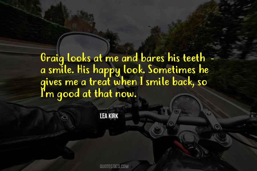 Look Back Smile Quotes #1668623