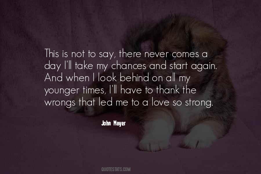 Look Behind Me Quotes #1724115