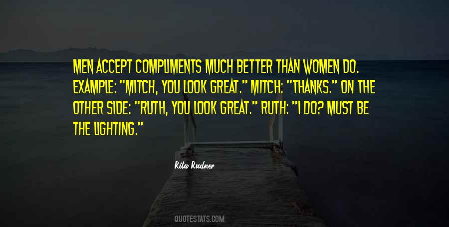 Look Better Than You Quotes #958118