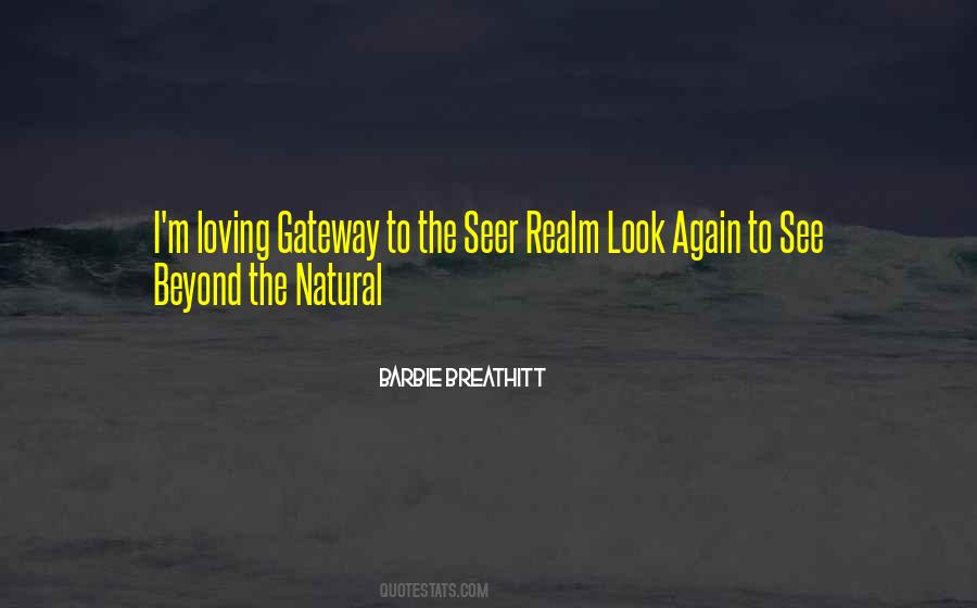 Look Beyond What You See Quotes #104401