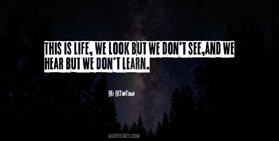 Look But Don't See Quotes #1218681