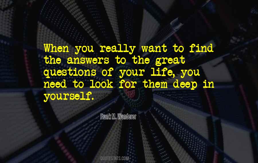 Look Deep Within Quotes #310121
