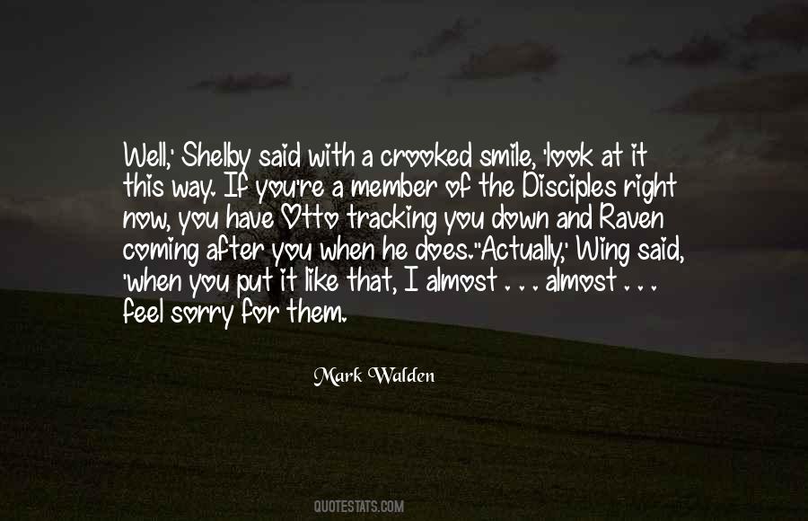 Look Down And Smile Quotes #1598112