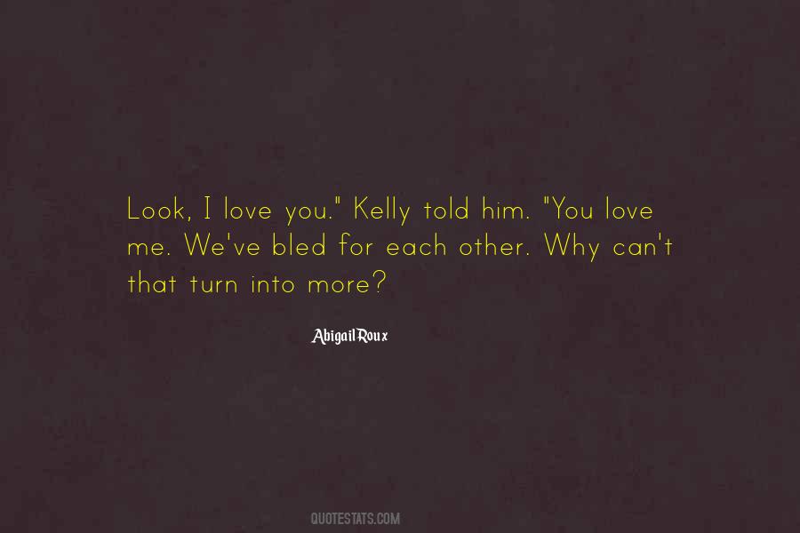 Look Each Other Quotes #220895 Look Each Other Quotes #220895