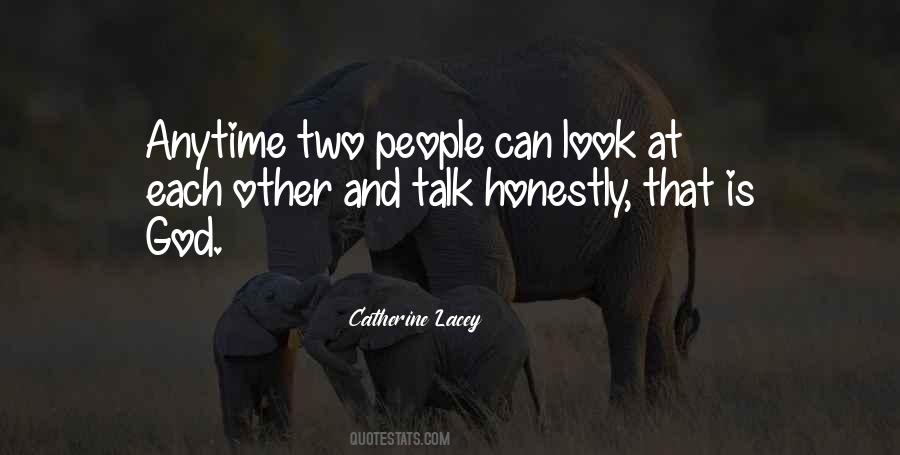 Look Each Other Quotes #296116 Look Each Other Quotes #296116