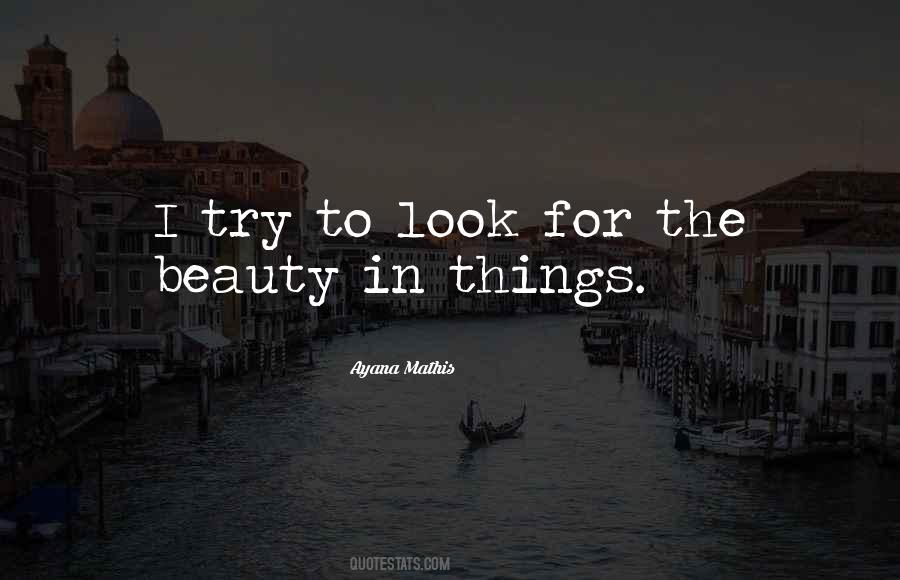 Look For Beauty Quotes #798379