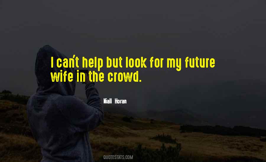 Look For Future Quotes #1214003