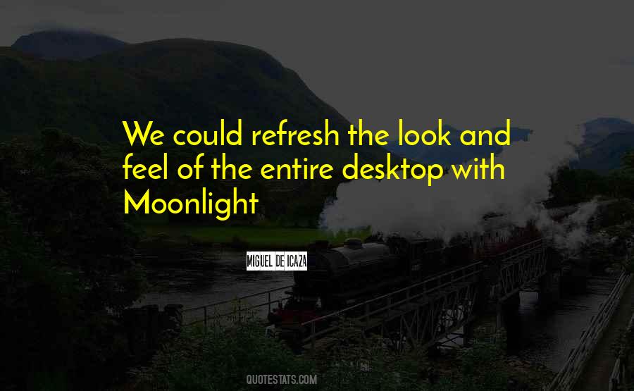 Look For Me By Moonlight Quotes #1353162