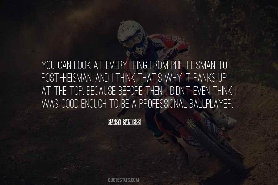 Look For The Good In Everything Quotes #1235591