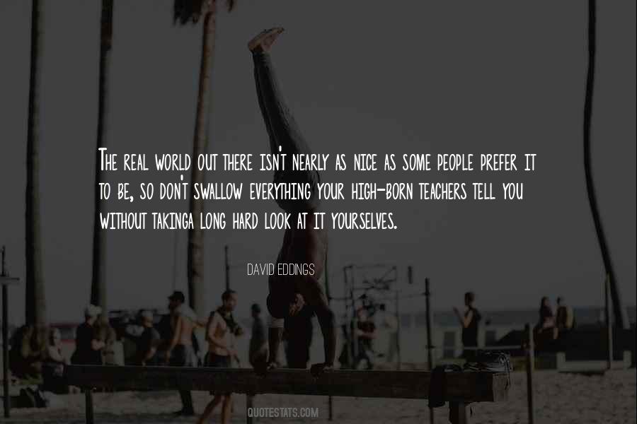 Look For The Good In Everything Quotes #307683