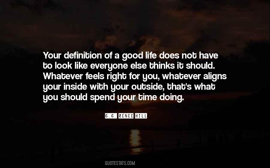 Look For The Good In Life Quotes #167754