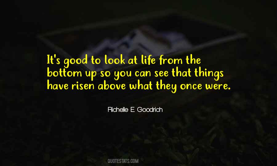 Look For The Good In Life Quotes #273119
