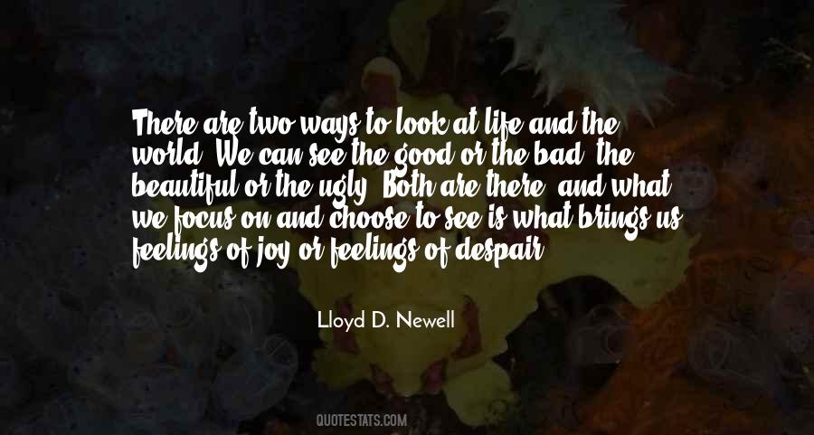Look For The Good In Life Quotes #355446