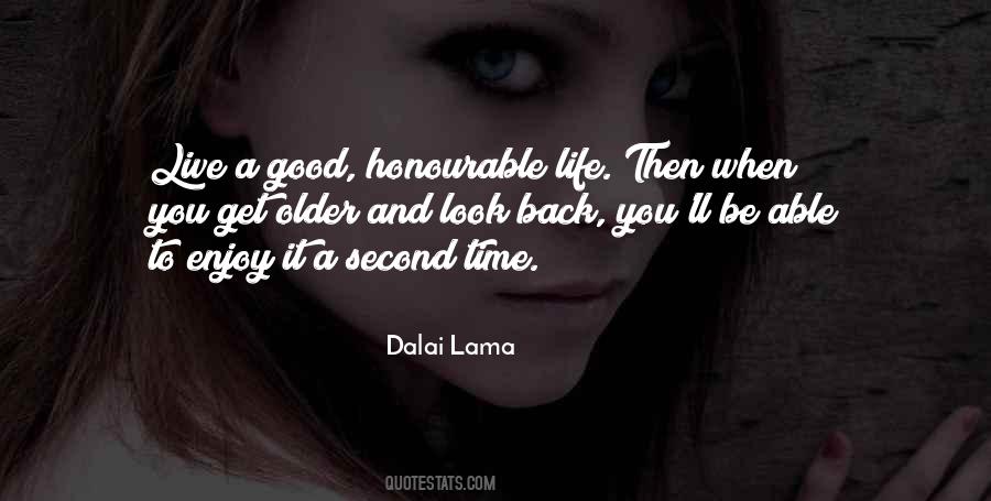 Look For The Good In Life Quotes #384662