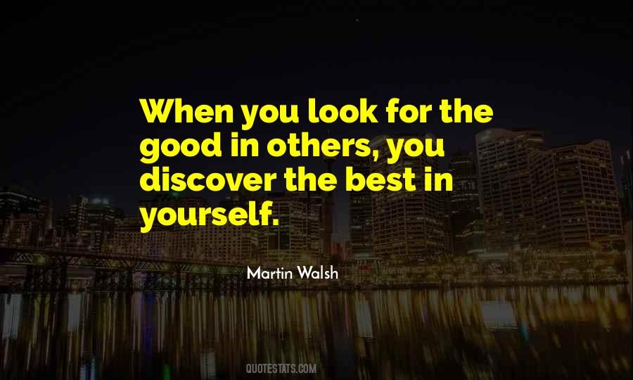 Look For The Good Quotes #1596051