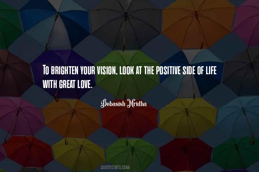 Look For The Positive In Life Quotes #154446