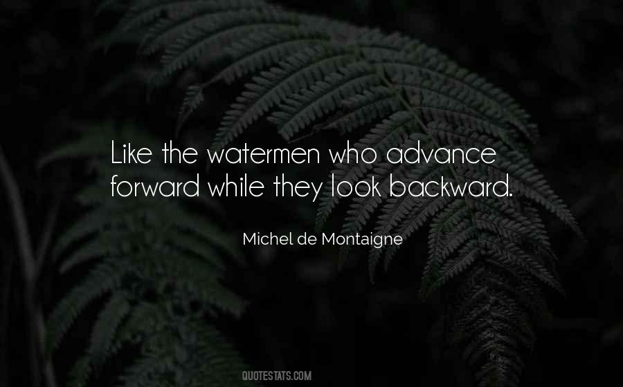 Look Forward Not Backward Quotes #30929