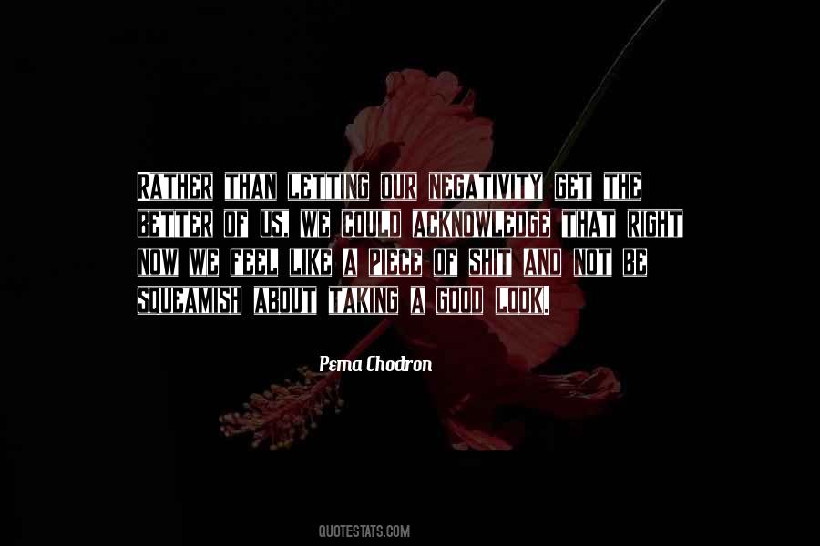 Look Good And Feel Good Quotes #1303059
