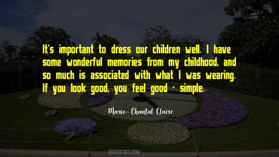 Look Good And Feel Good Quotes #1360218
