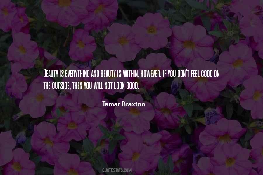 Look Good And Feel Good Quotes #141809